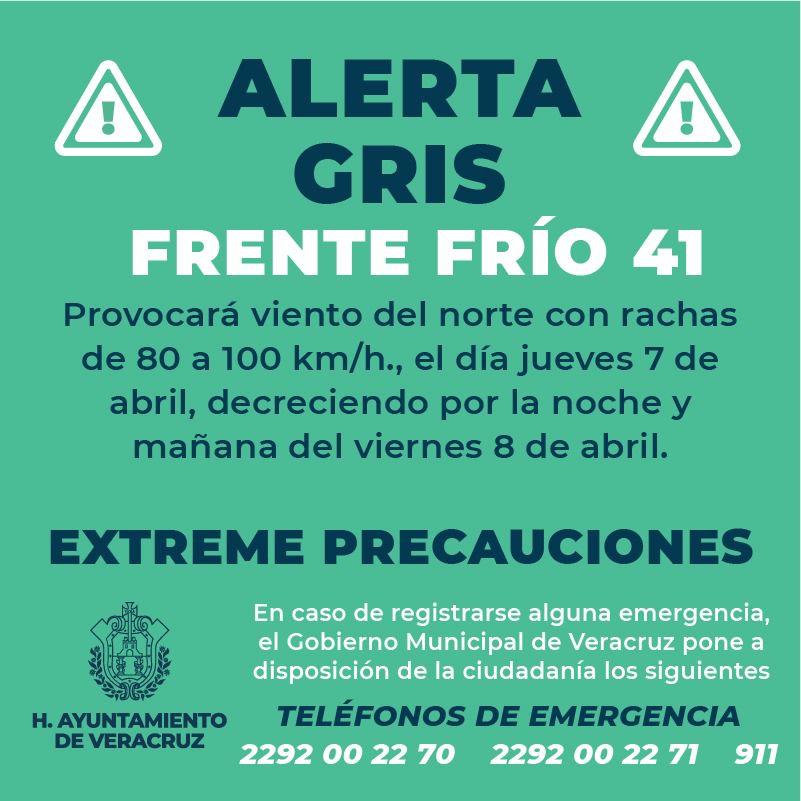 Alerta Gris por Frente Frío No. 41 en el Puerto de Veracruz